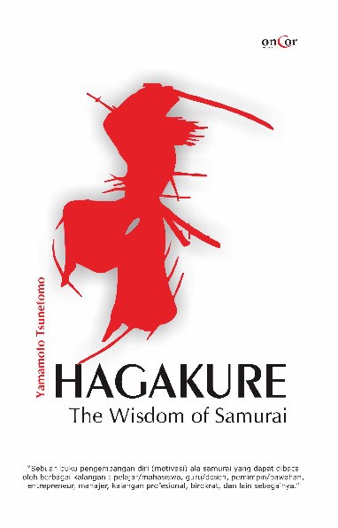 Hagakure: The Wisdom Of Samurai 